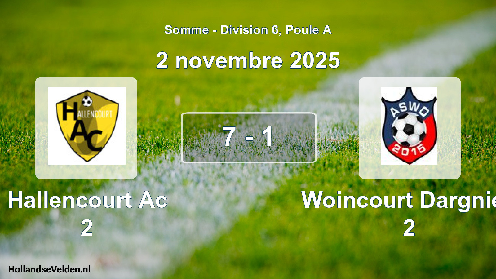 Gespeelde wedstrijd: Hallencourt Ac 2 - Woincourt Dargnies 2 7 - 1 (2 november 2025)