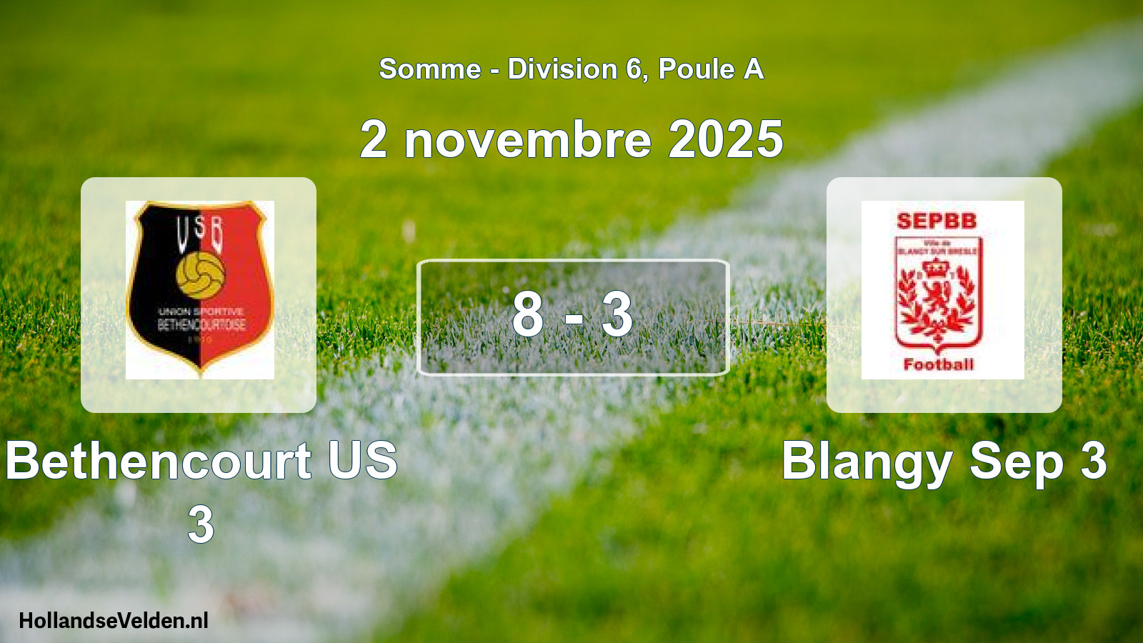Match joué: Bethencourt US 3 - Blangy Sep 3 8 - 3 (2 novembre 2025)