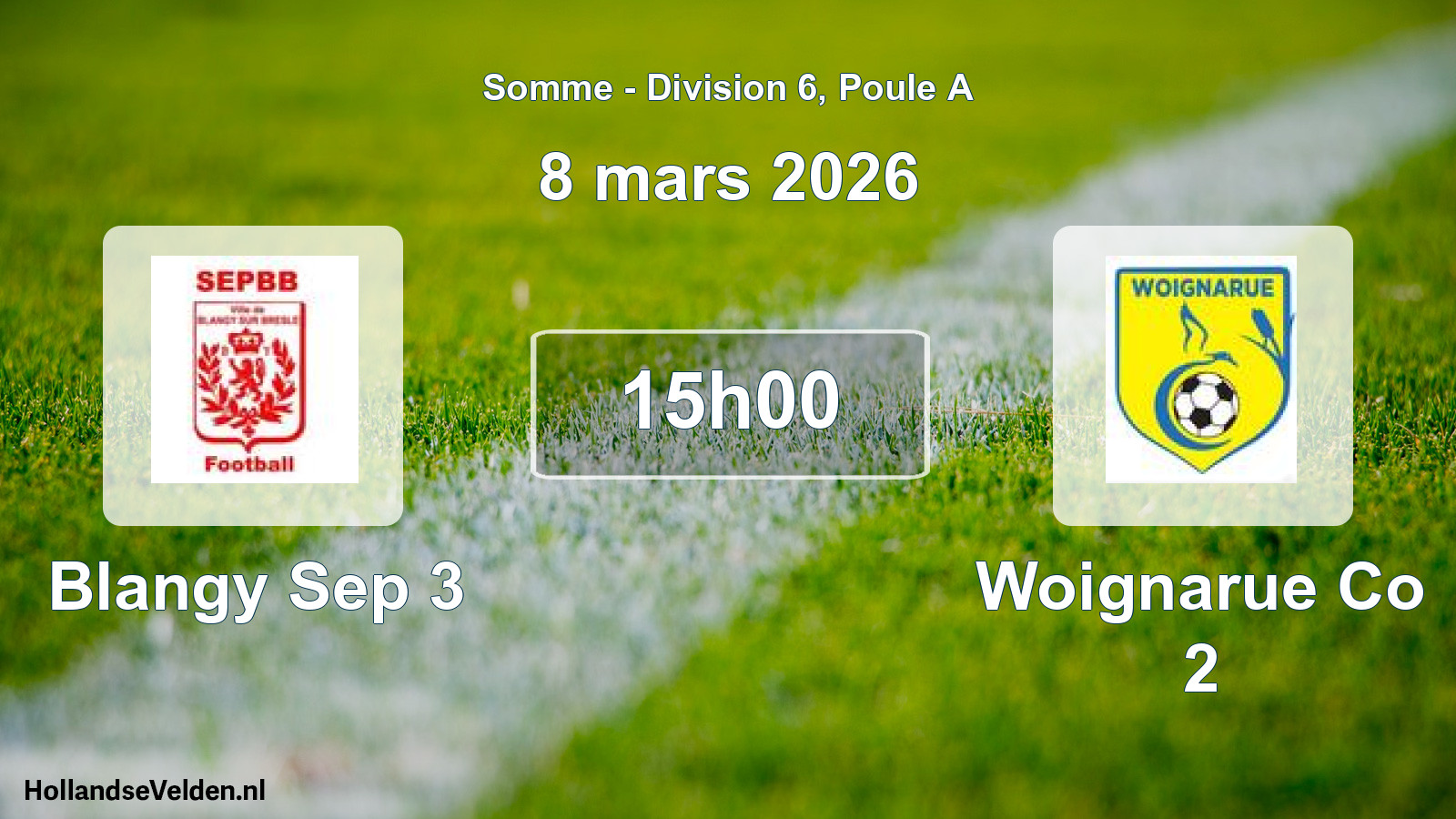 Match programmé: Blangy Sep 3 - Woignarue Co 2 (8 mars 2026)