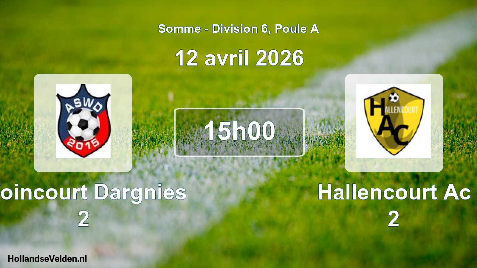 Scheduled Match: Woincourt Dargnies 2 - Hallencourt Ac 2 (12 April 2026)
