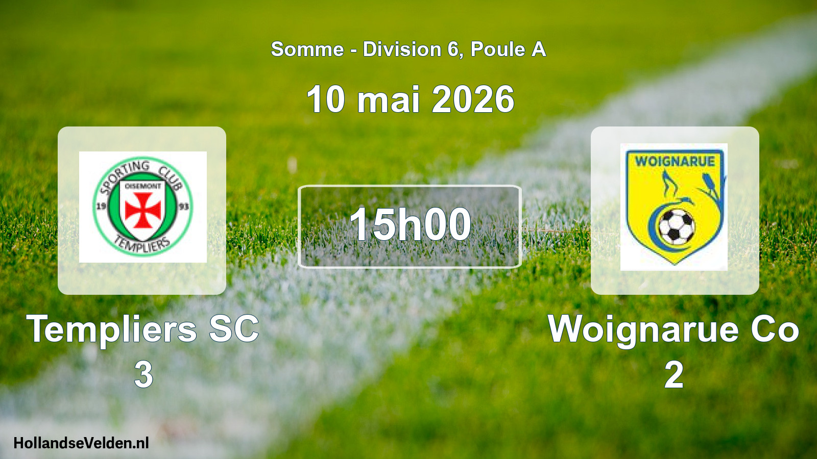 Match programmé: Templiers SC 3 - Woignarue Co 2 (10 mai 2026)