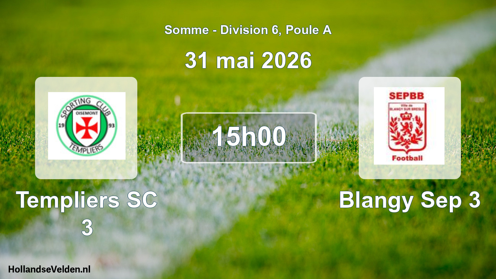 Match programmé: Templiers SC 3 - Blangy Sep 3 (31 mai 2026)