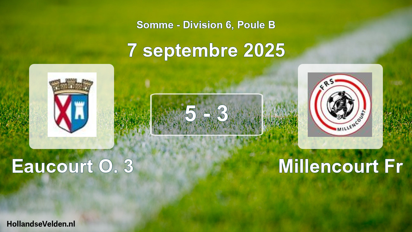 Match joué: Eaucourt O. 3 - Millencourt Fr 5 - 3 (7 septembre 2025)