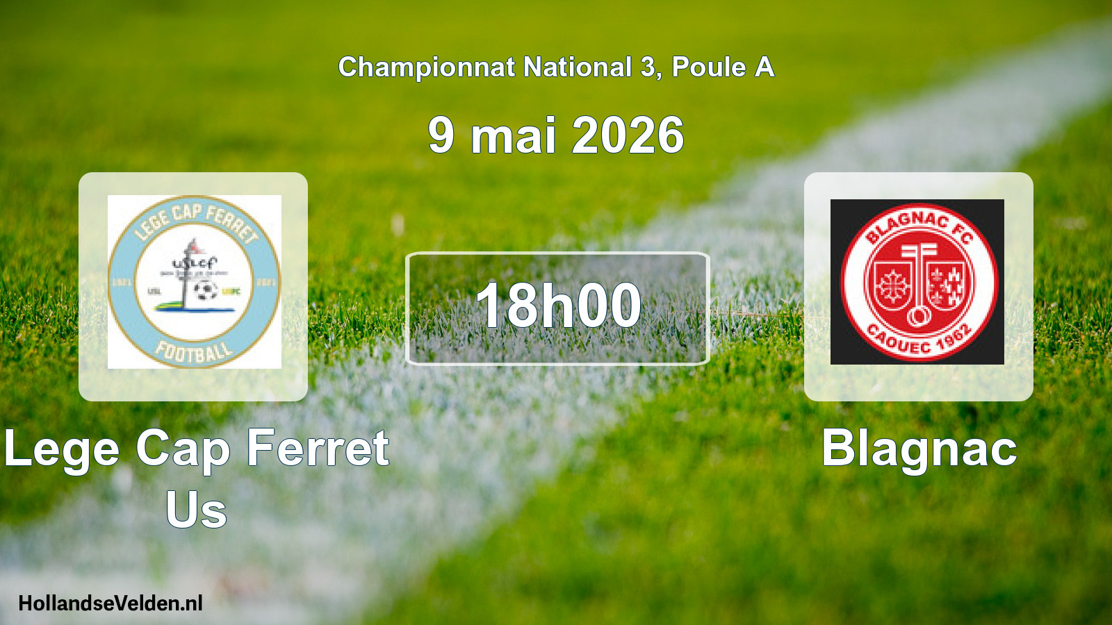 Geplande wedstrijd: Lege Cap Ferret Us - Blagnac (9 mei 2026)