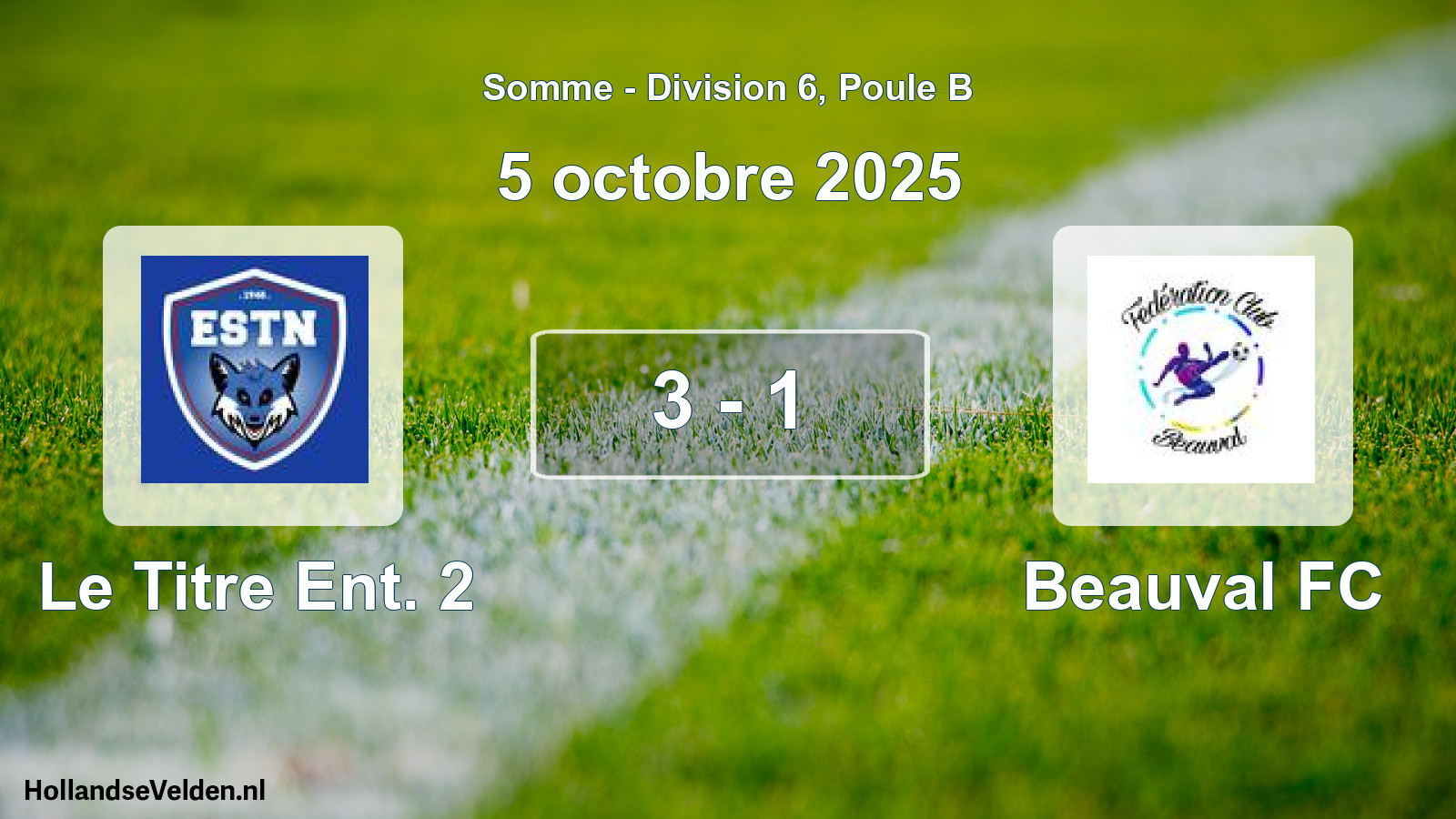 Match joué: Le Titre Ent. 2 - Beauval FC 3 - 1 (5 octobre 2025)