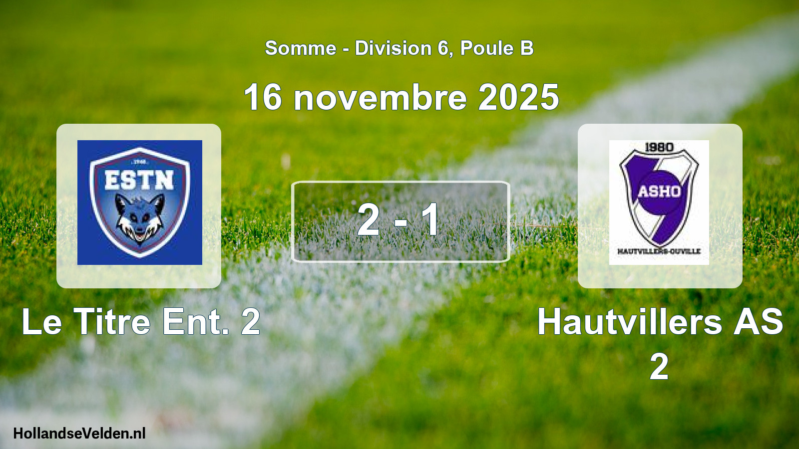 Match joué: Le Titre Ent. 2 - Hautvillers AS 2 2 - 1 (16 novembre 2025)