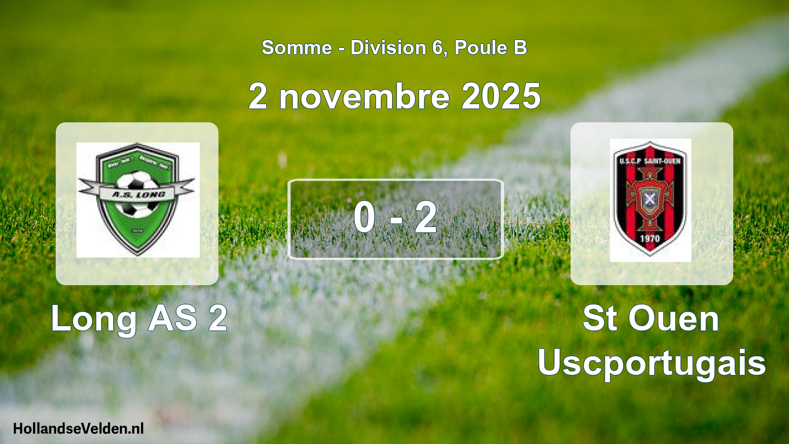 Total number of matches played: Long AS 2 - St Ouen Uscportugais 0 - 2 (2 November 2025)