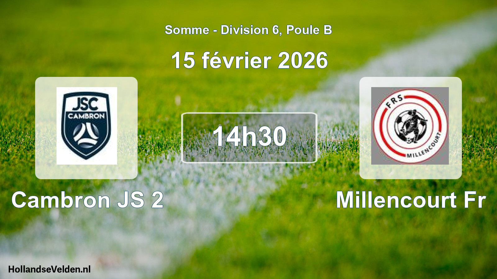 Match programmé: Cambron JS 2 - Millencourt Fr (15 février 2026)