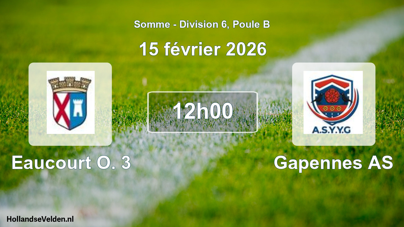 Match programmé: Eaucourt O. 3 - Gapennes AS (15 février 2026)