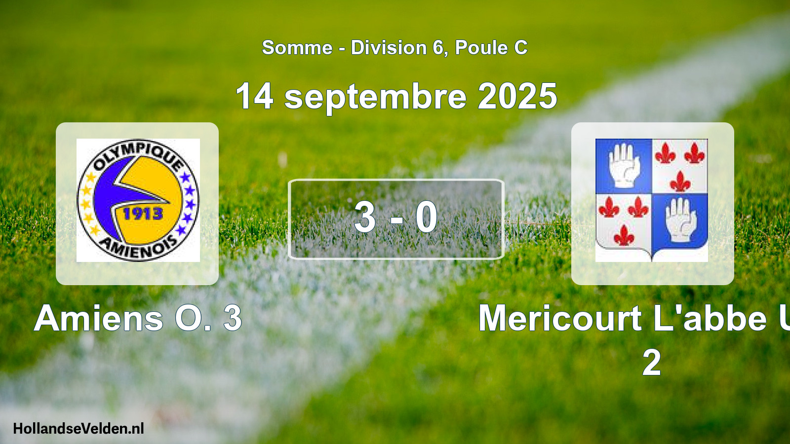 Total number of matches played: Amiens O. 3 - Mericourt L'abbe US 2 3 - 0 (14 September 2025)