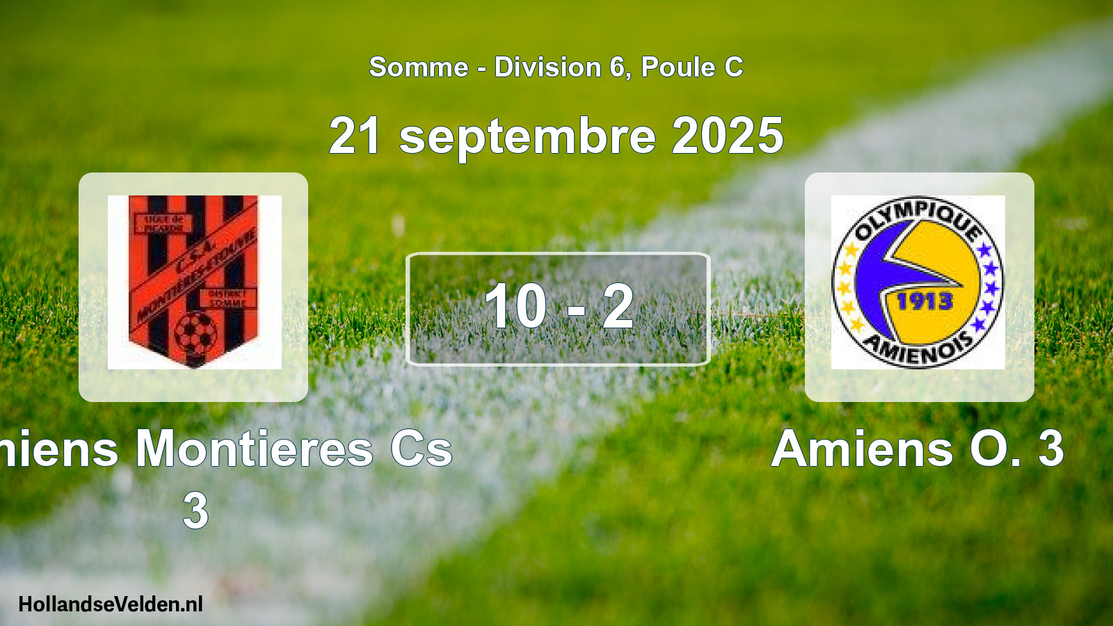 Match joué: Amiens Montieres Cs 3 - Amiens O. 3 10 - 2 (21 septembre 2025)