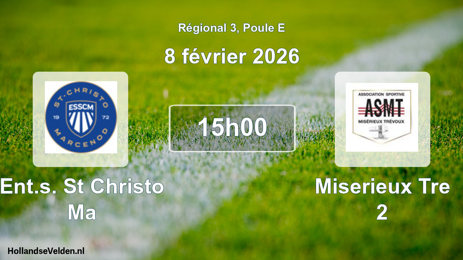 Scheduled Match: Ent.s. St Christo Ma - Miserieux Tre 2 (8 February 2026)