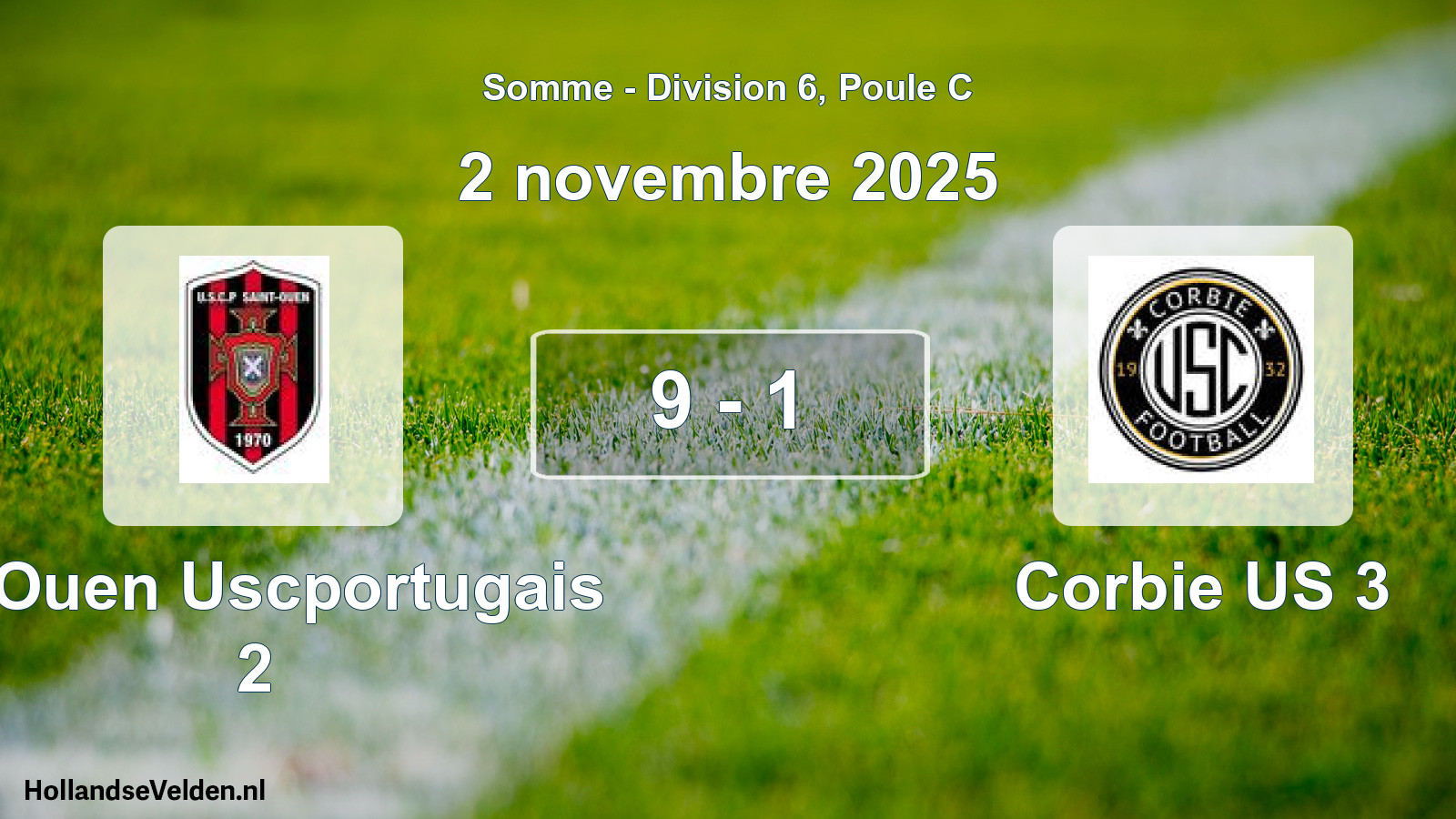 Match joué: St Ouen Uscportugais 2 - Corbie US 3 9 - 1 (2 novembre 2025)