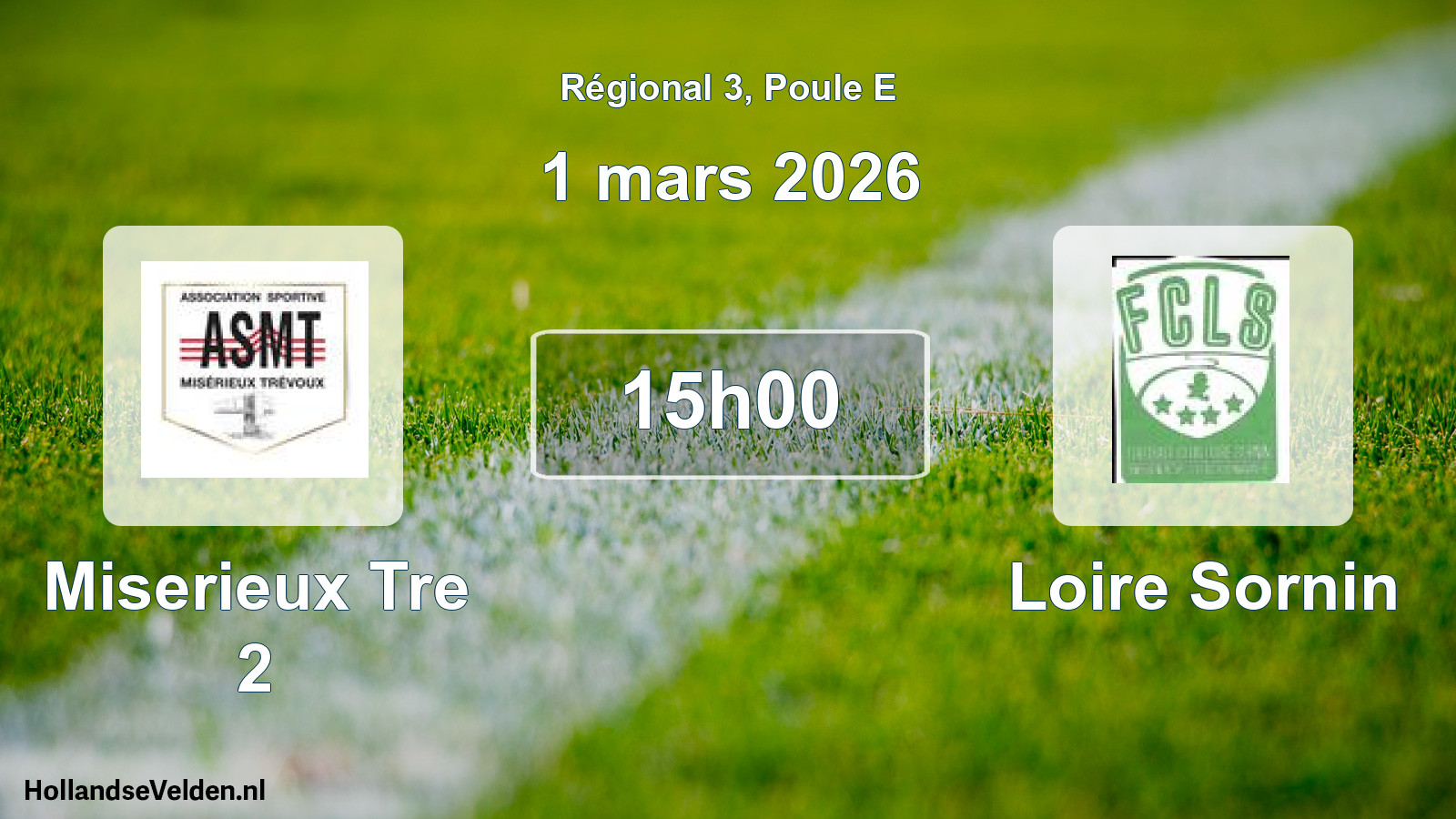 Scheduled Match: Miserieux Tre 2 - Loire Sornin (1 March 2026)
