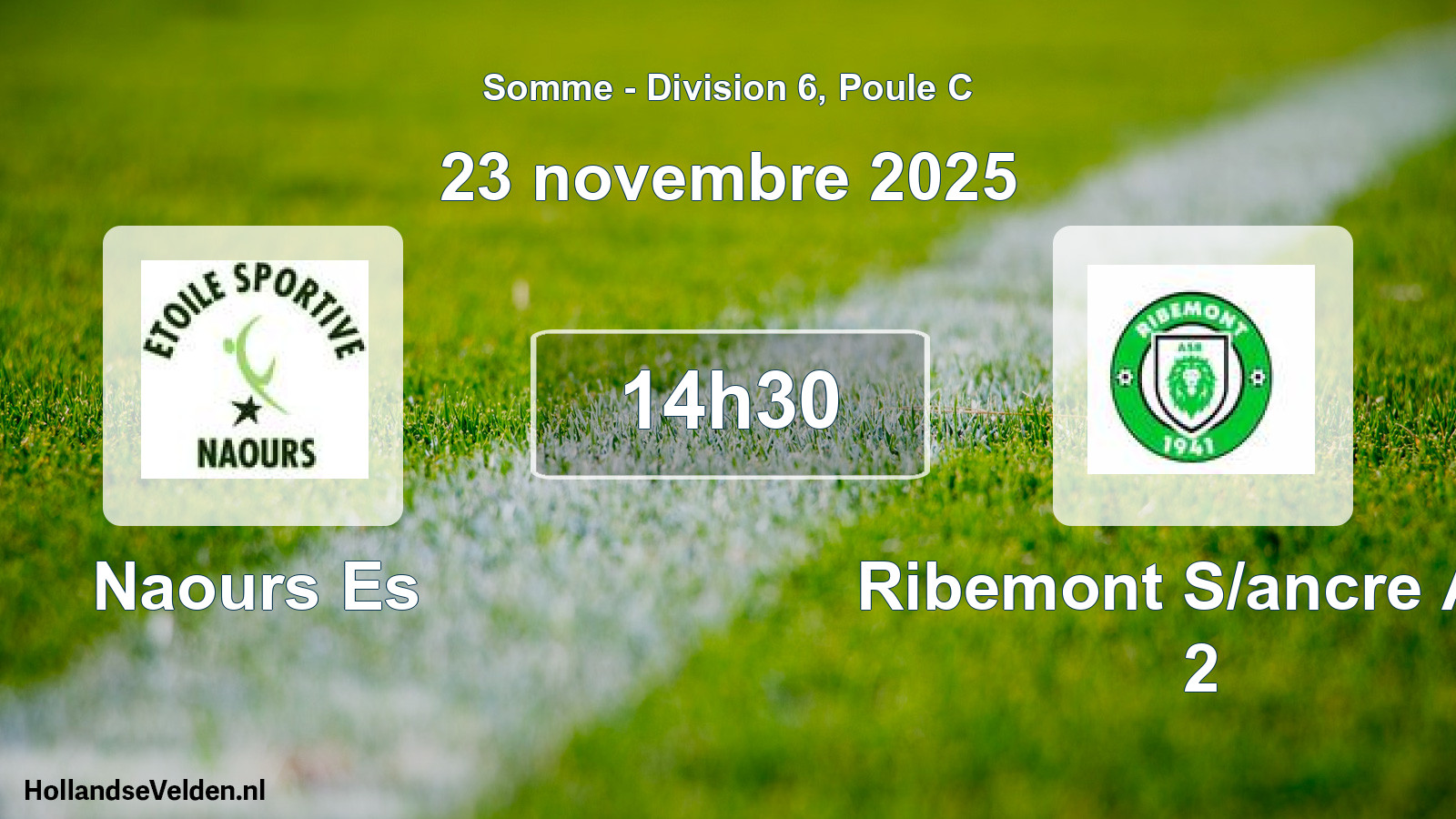 Match programmé: Naours Es - Ribemont S/ancre Asf 2 (23 novembre 2025)
