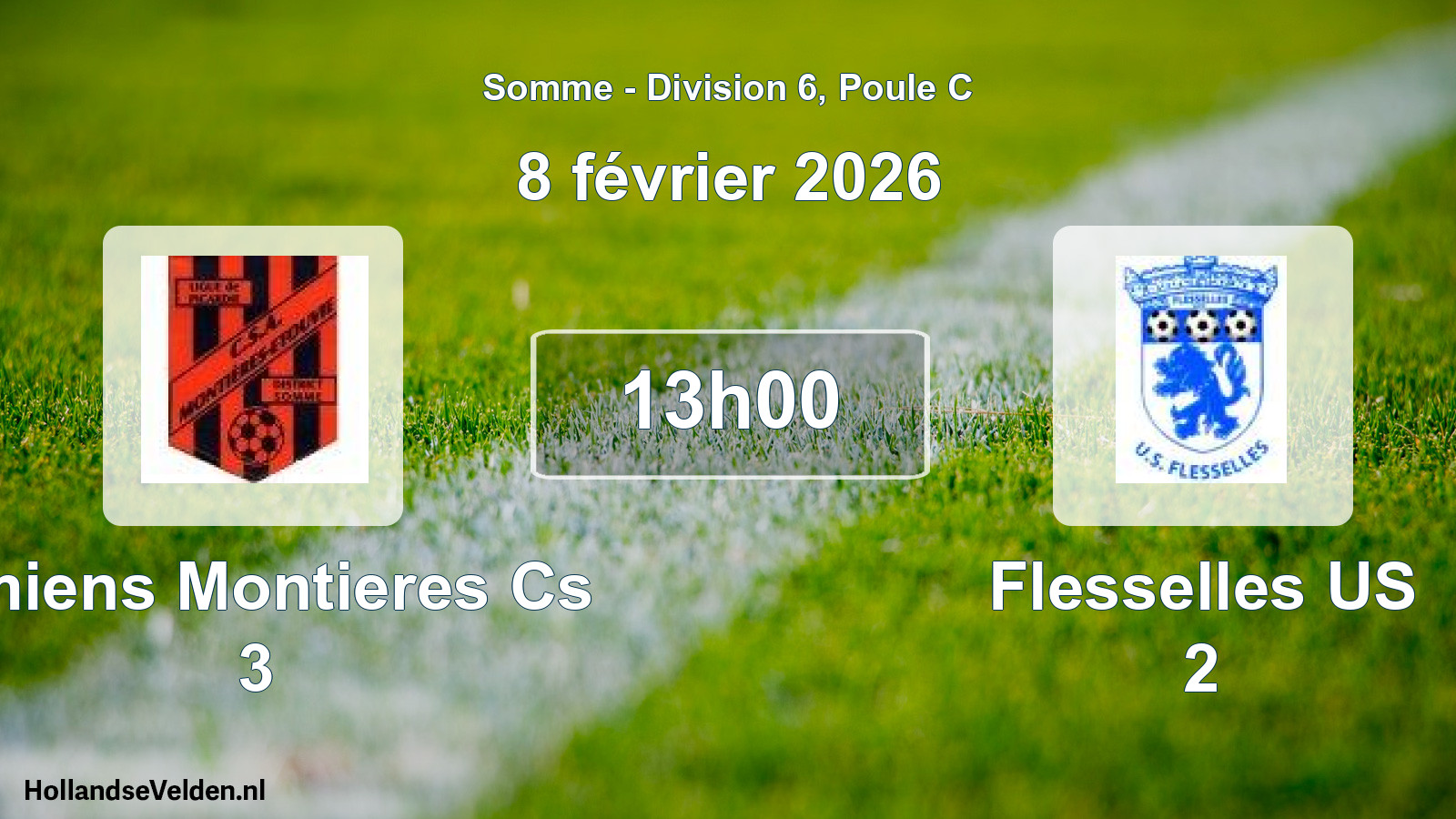 Scheduled Match: Amiens Montieres Cs 3 - Flesselles US 2 (8 February 2026)