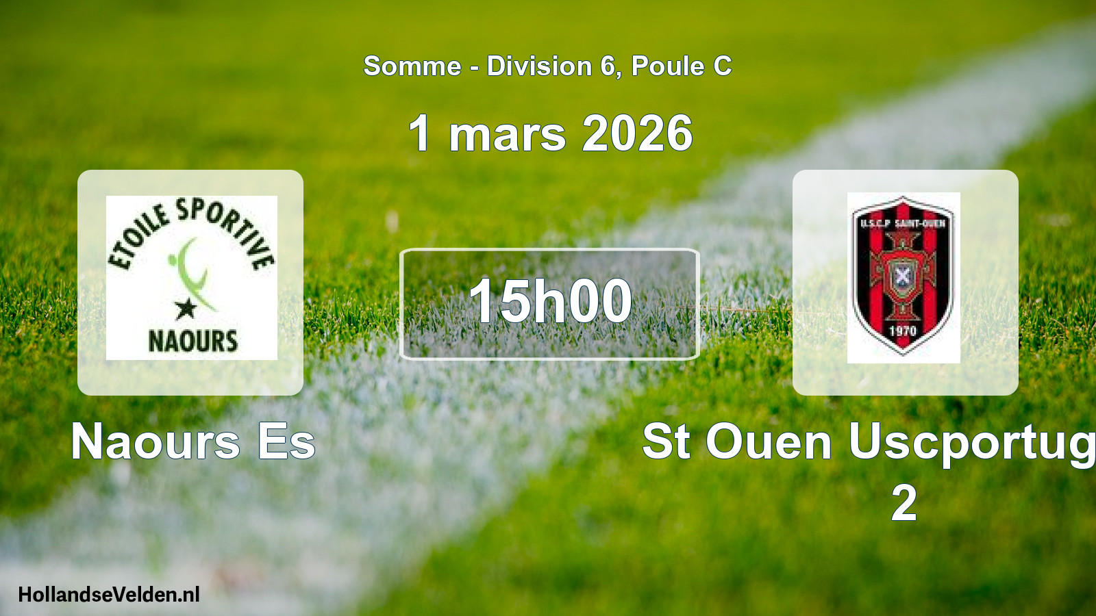 Scheduled Match: Naours Es - St Ouen Uscportugais 2 (1 March 2026)
