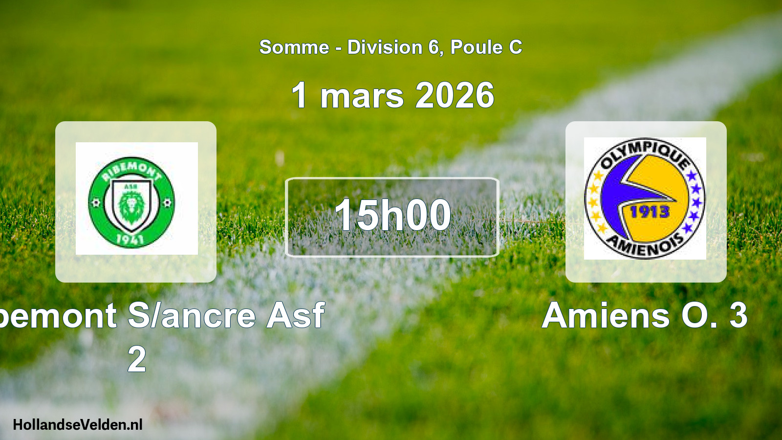 Match programmé: Ribemont S/ancre Asf 2 - Amiens O. 3 (1 mars 2026)