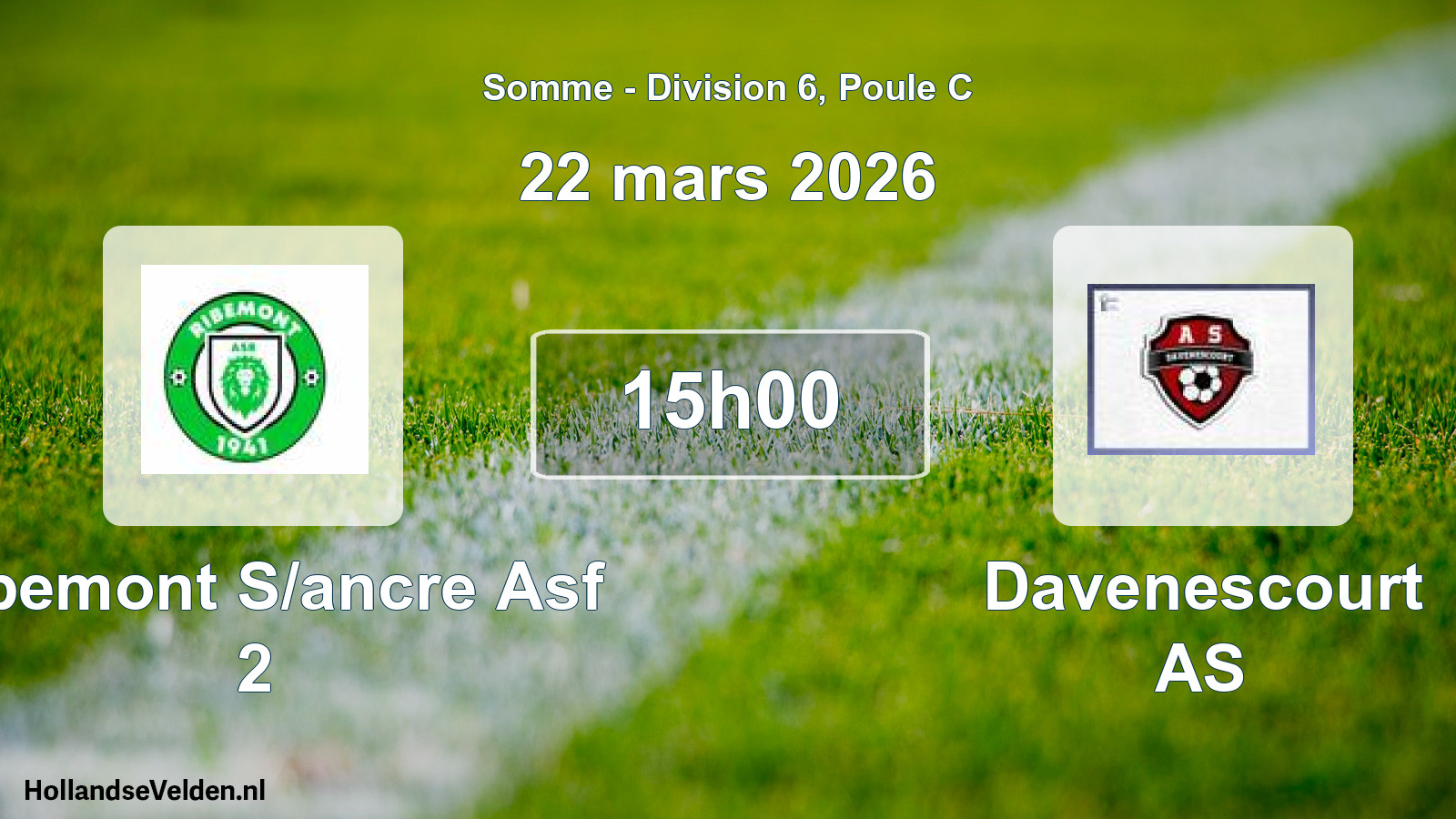 Match programmé: Ribemont S/ancre Asf 2 - Davenescourt AS (22 mars 2026)