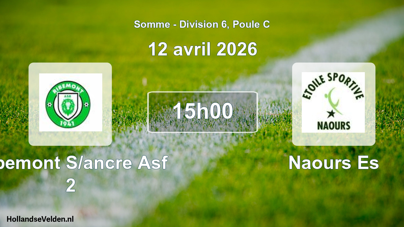Scheduled Match: Ribemont S/ancre Asf 2 - Naours Es (12 April 2026)