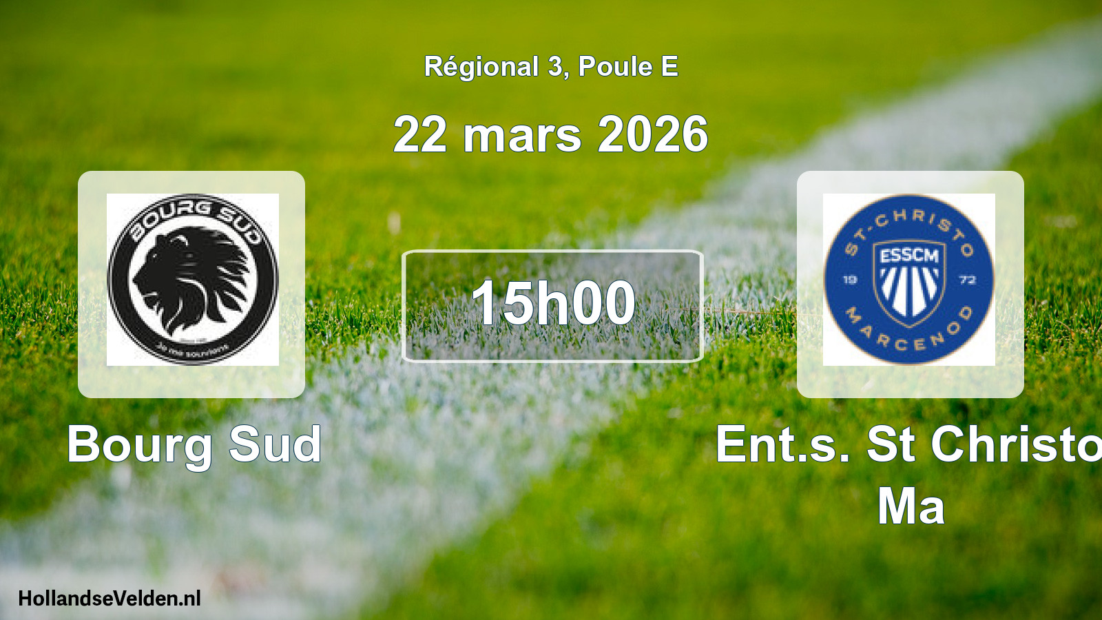 Scheduled Match: Bourg Sud - Ent.s. St Christo Ma (22 March 2026)