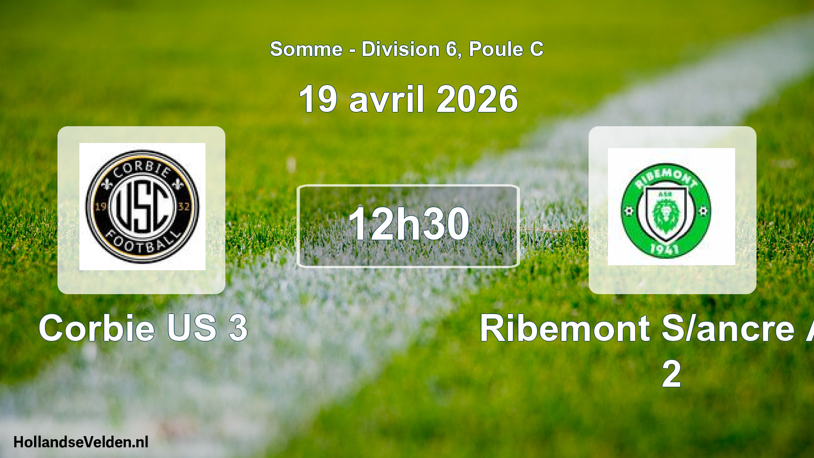 Match programmé: Corbie US 3 - Ribemont S/ancre Asf 2 (19 avril 2026)