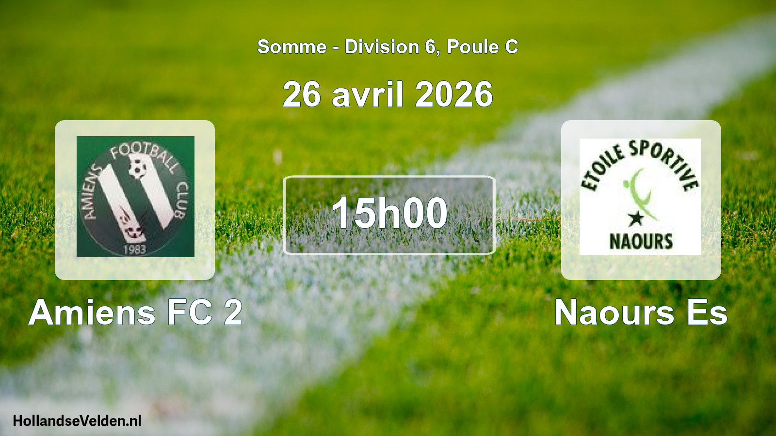 Scheduled Match: Amiens FC 2 - Naours Es (26 April 2026)