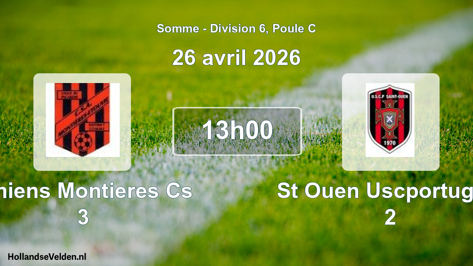 Geplande wedstrijd: Amiens Montieres Cs 3 - St Ouen Uscportugais 2 (26 april 2026)