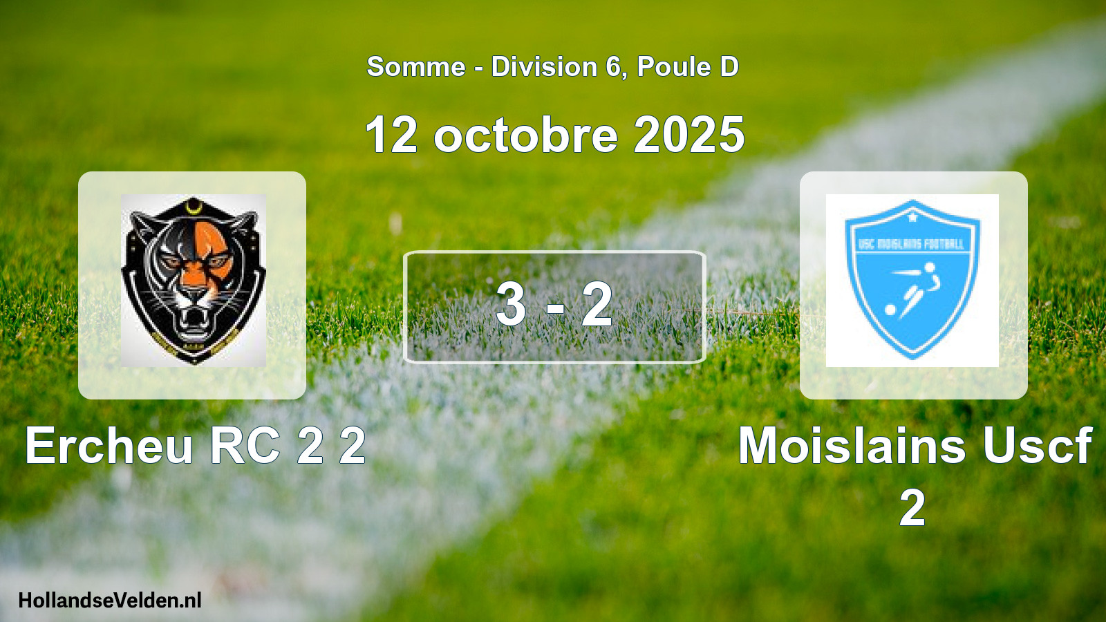 Match joué: Ercheu RC 2 2 - Moislains Uscf 2 3 - 2 (12 octobre 2025)