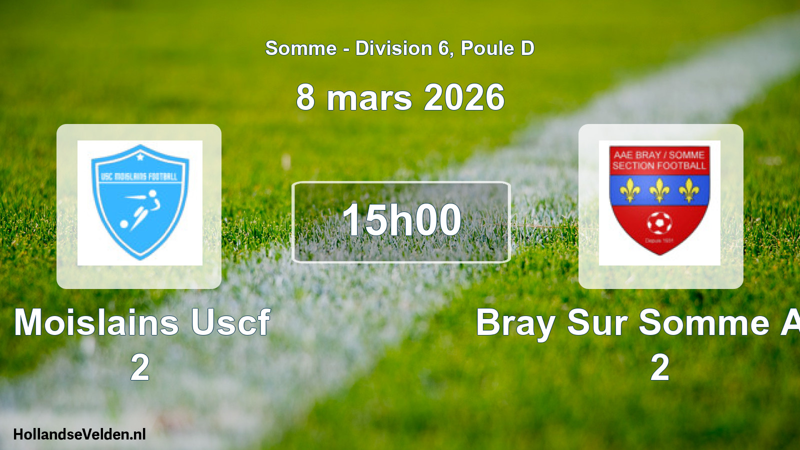 Geplande wedstrijd: Moislains Uscf 2 - Bray Sur Somme Aae 2 (8 maart 2026)
