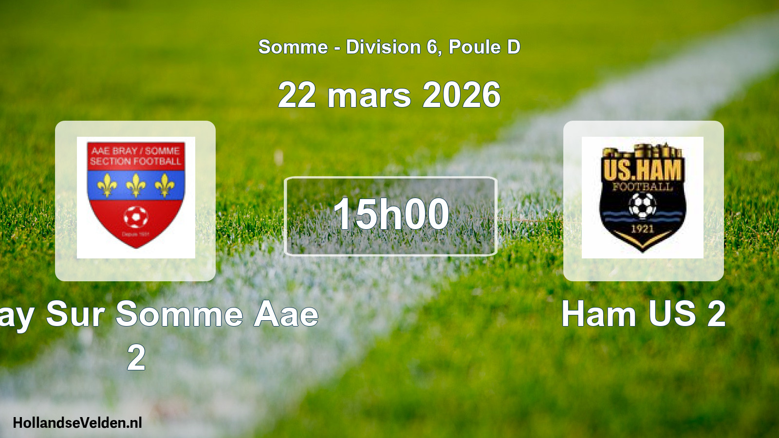 Match programmé: Bray Sur Somme Aae 2 - Ham US 2 (22 mars 2026)