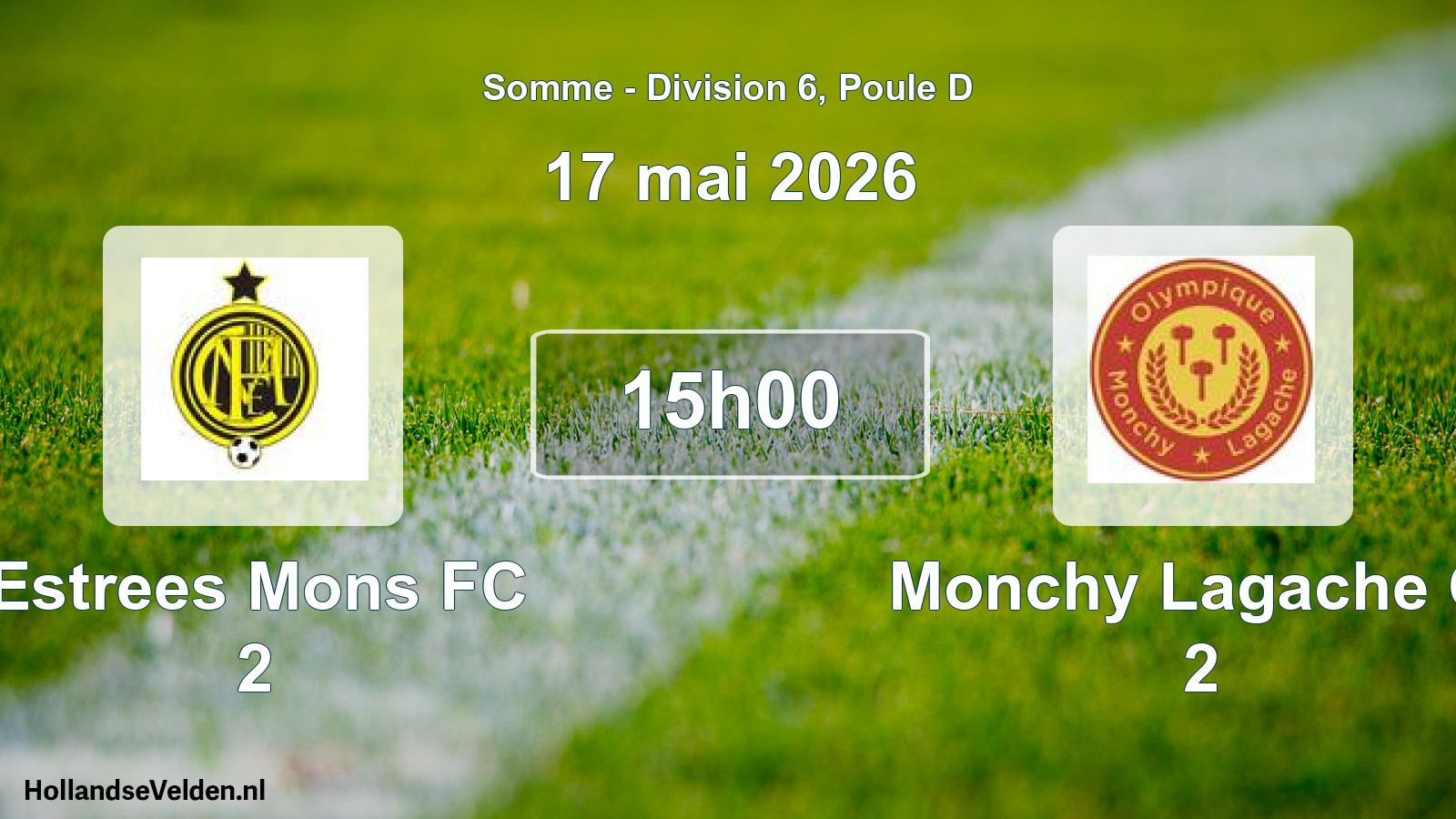 Match programmé: Estrees Mons FC 2 - Monchy Lagache O. 2 (17 mai 2026)
