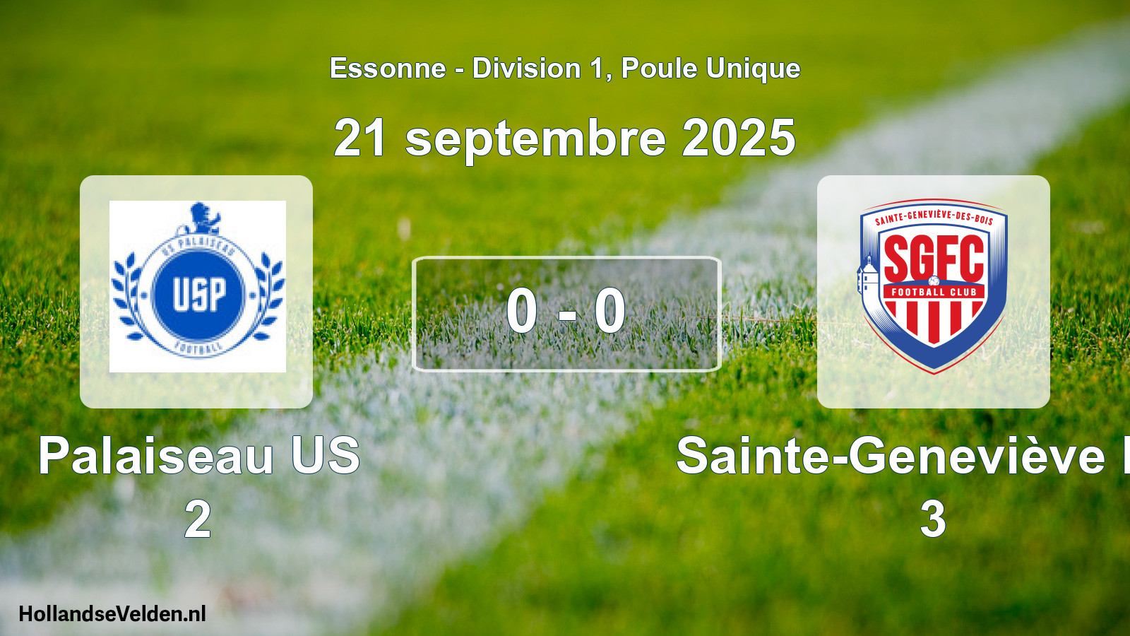 Total number of matches played: Palaiseau US 2 - Sainte-Geneviève FC 3 0 - 0 (21 September 2025)