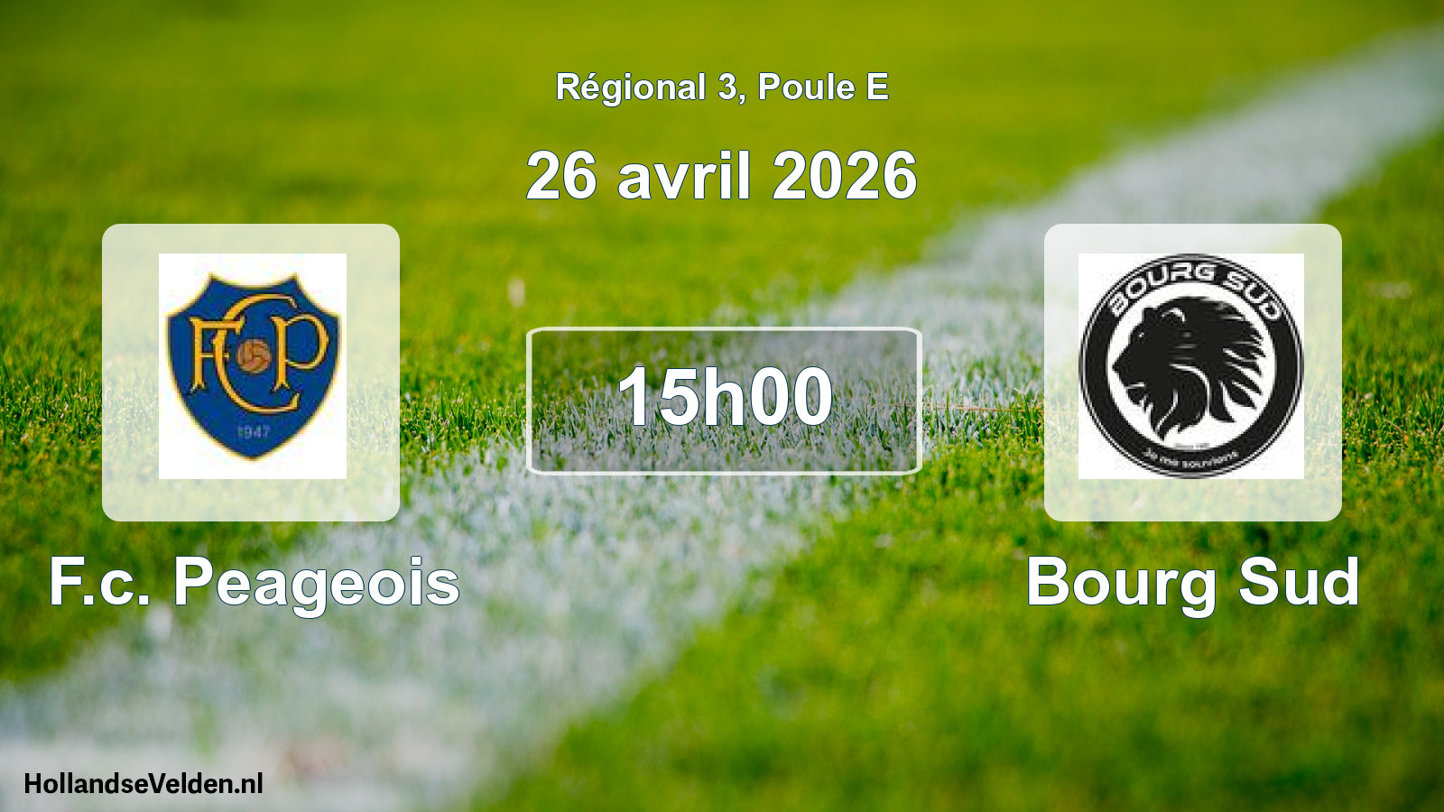 Geplande wedstrijd: F.c. Peageois - Bourg Sud (26 april 2026)