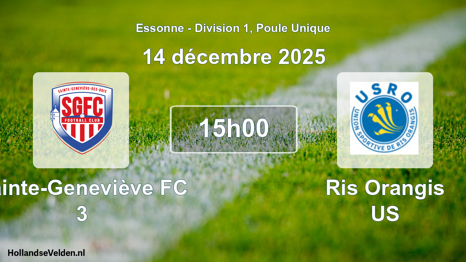 Match programmé: Sainte-Geneviève FC 3 - Ris Orangis US (14 décembre 2025)