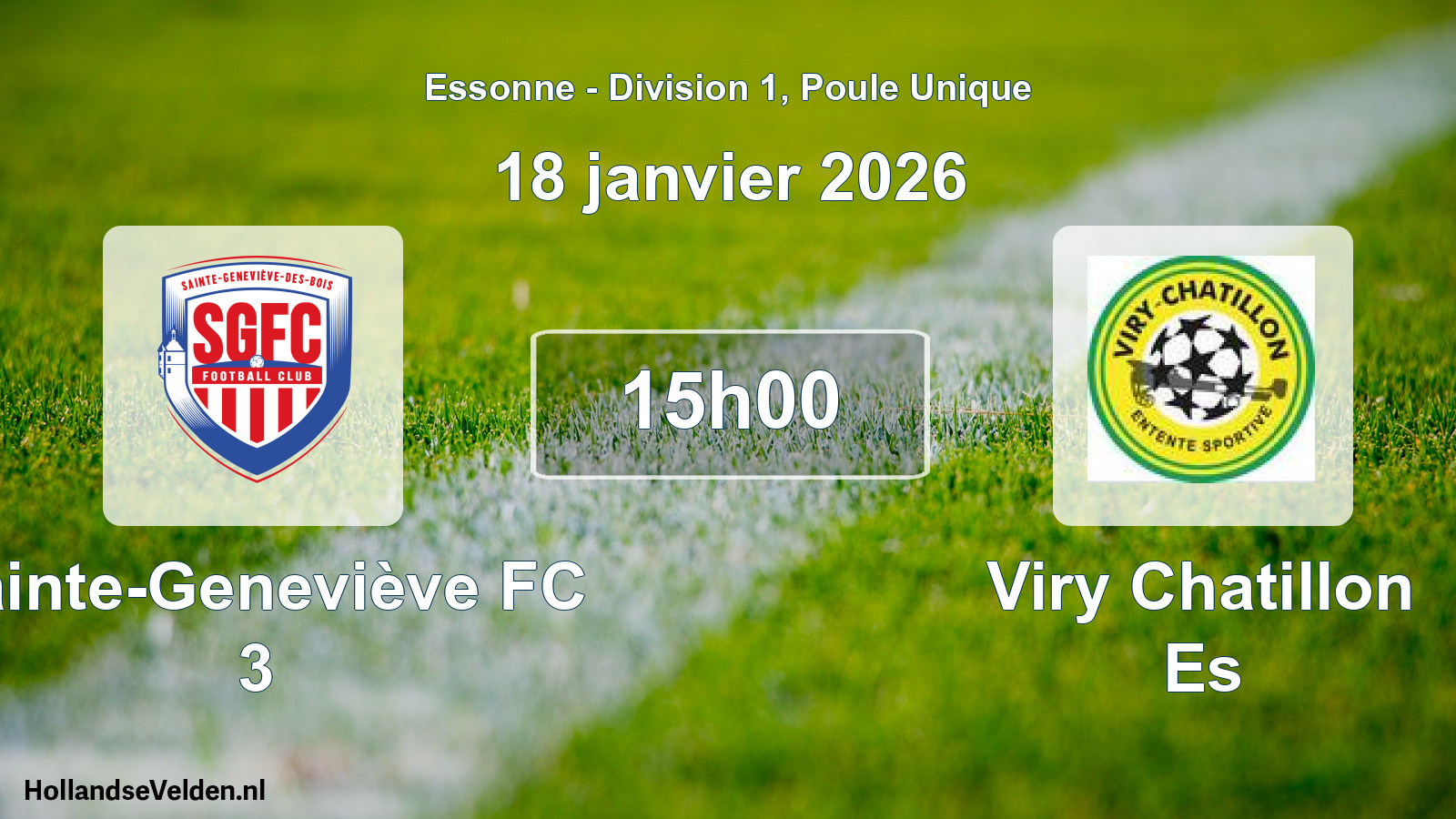 Geplande wedstrijd: Sainte-Geneviève FC 3 - Viry Chatillon Es (18 januari 2026)