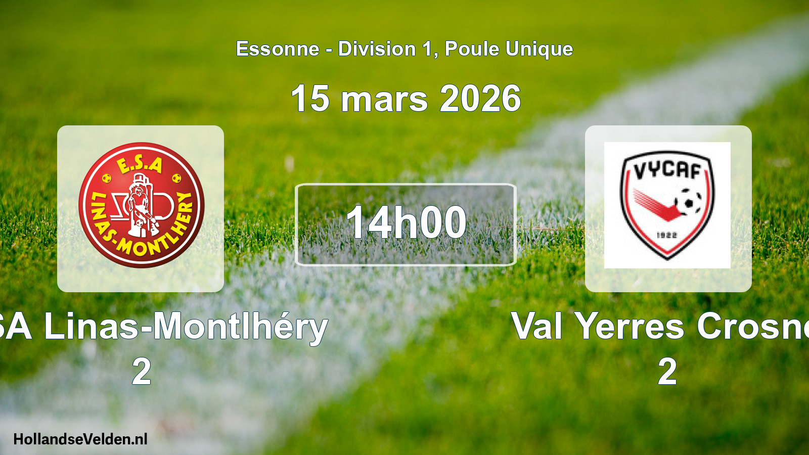 Match programmé: ESA Linas-Montlhéry 2 - Val Yerres Crosne 2 (15 mars 2026)