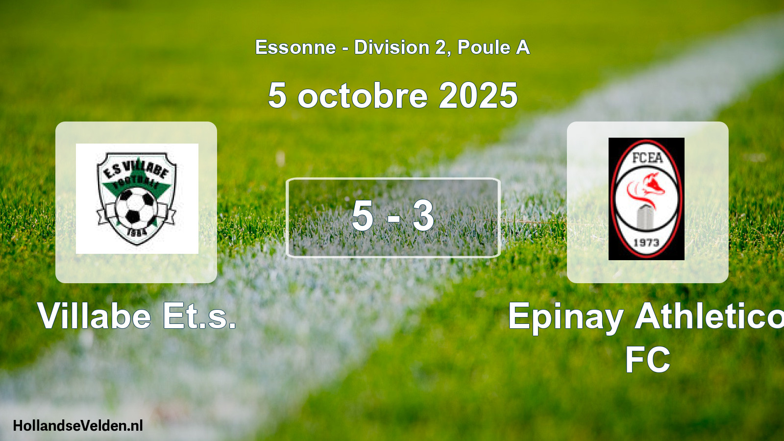Match joué: Villabe Et.s. - Epinay Athletico FC 5 - 3 (5 octobre 2025)