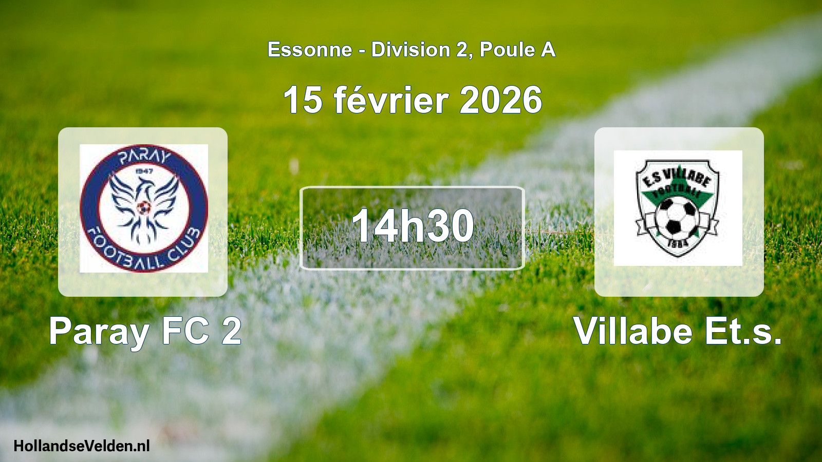 Geplande wedstrijd: Paray FC 2 - Villabe Et.s. (15 februari 2026)