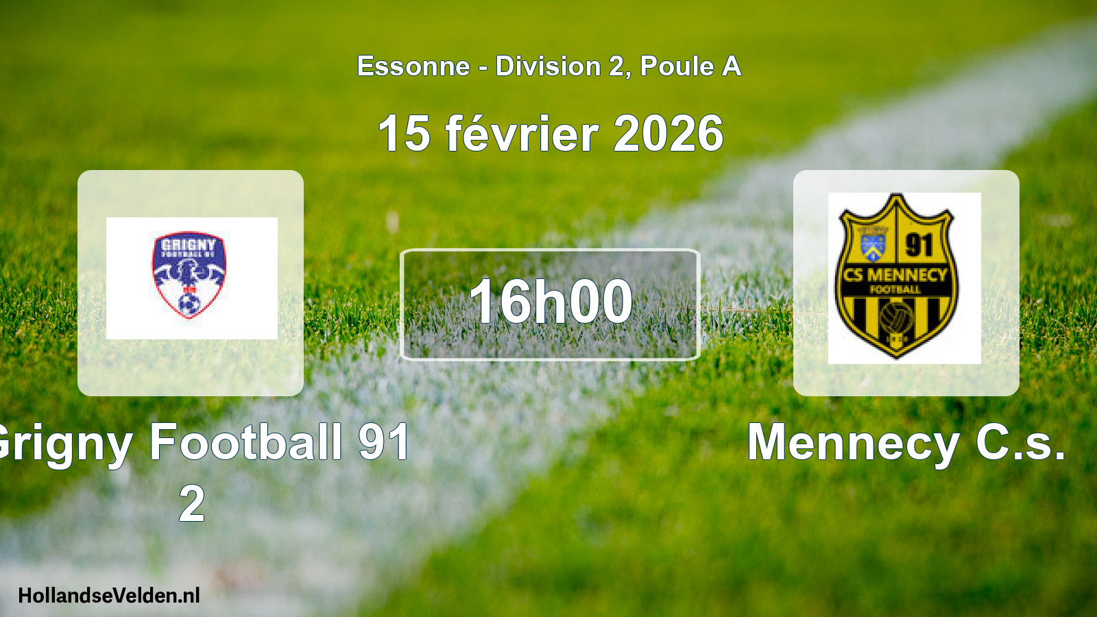 Match programmé: Grigny Football 91 2 - Mennecy C.s. (15 février 2026)