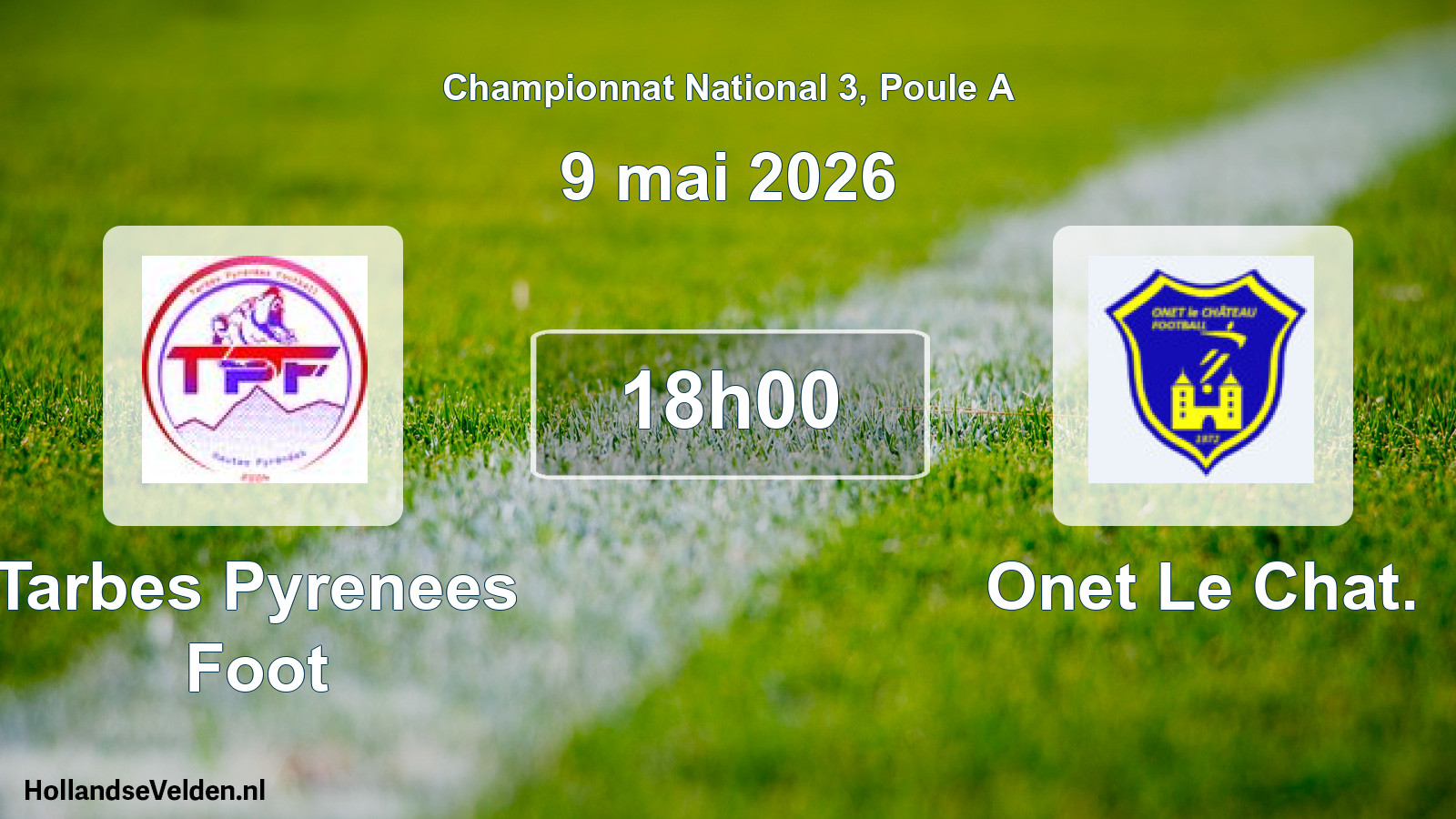 Geplande wedstrijd: Tarbes Pyrenees Foot - Onet Le Chat. (9 mai 2026)