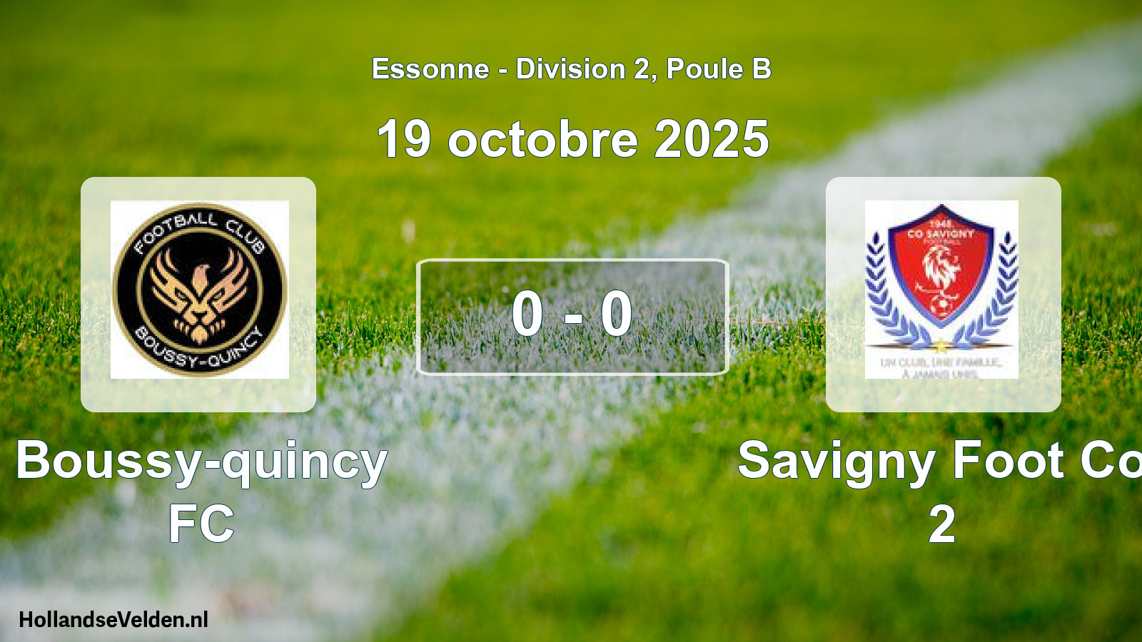 Match joué: Boussy-quincy FC - Savigny Foot Co 2 0 - 0 (19 octobre 2025)