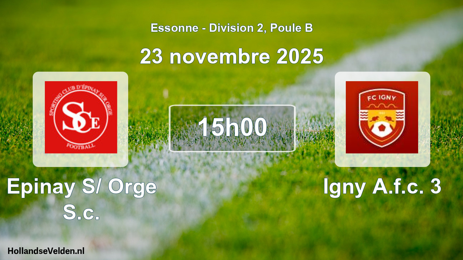 Match programmé: Epinay S/ Orge S.c. - Igny A.f.c. 3 (23 novembre 2025)
