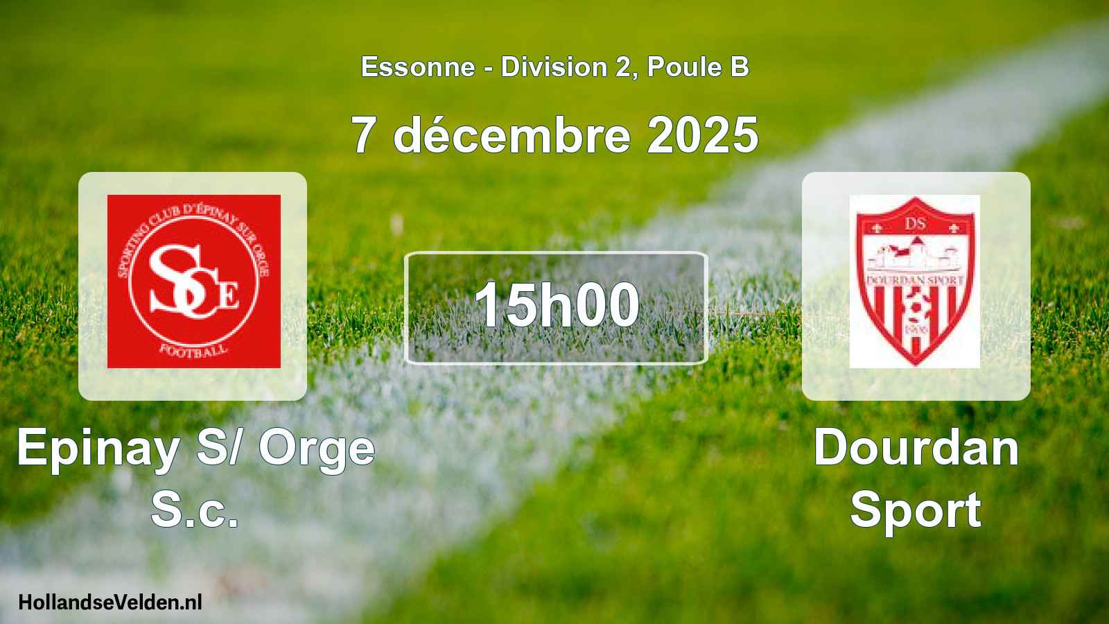 Match programmé: Epinay S/ Orge S.c. - Dourdan Sport (7 décembre 2025)