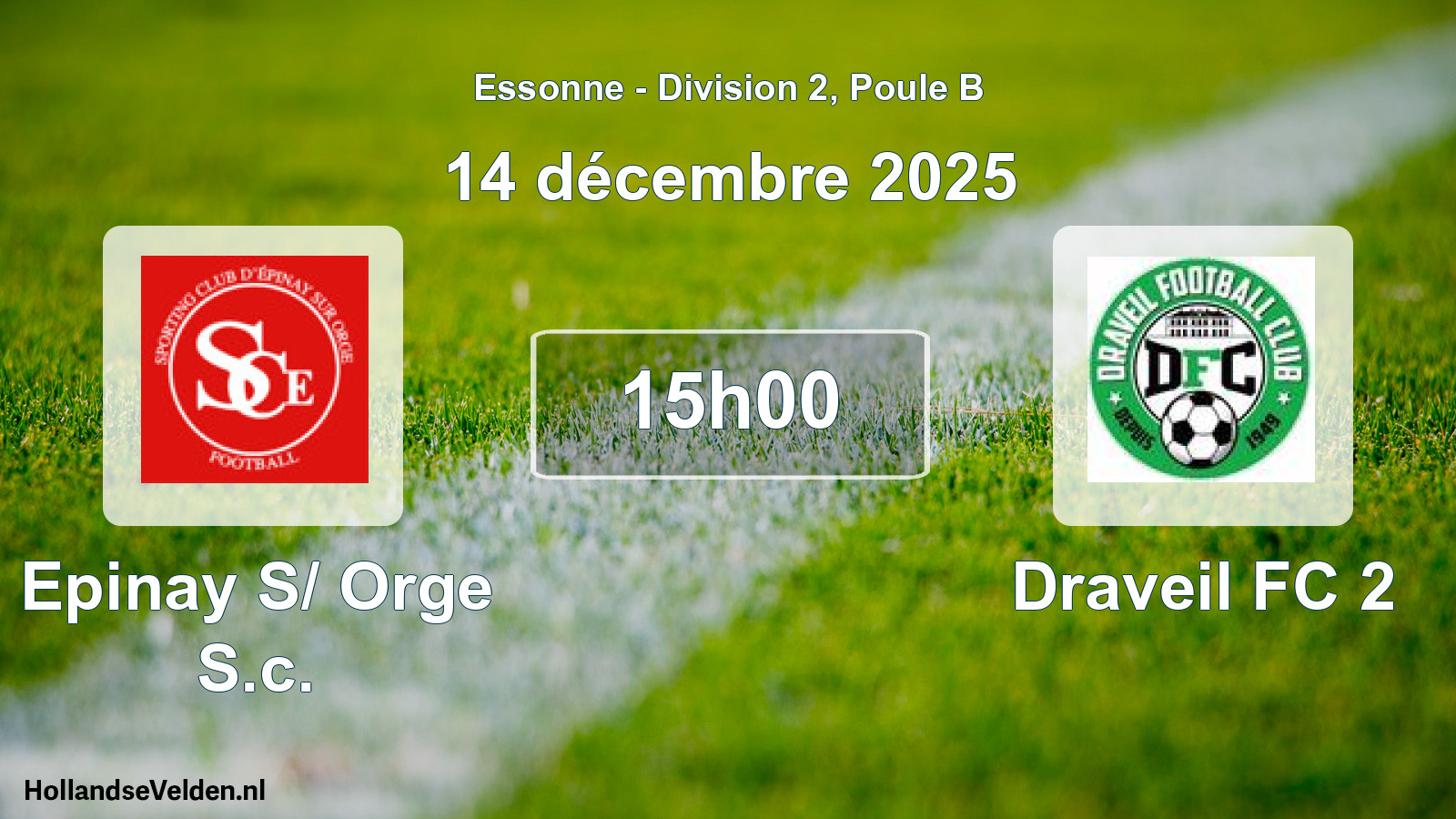 Scheduled Match: Epinay S/ Orge S.c. - Draveil FC 2 (14 December 2025)