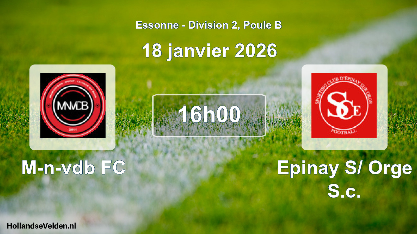 Match programmé: M-n-vdb FC - Epinay S/ Orge S.c. (18 janvier 2026)