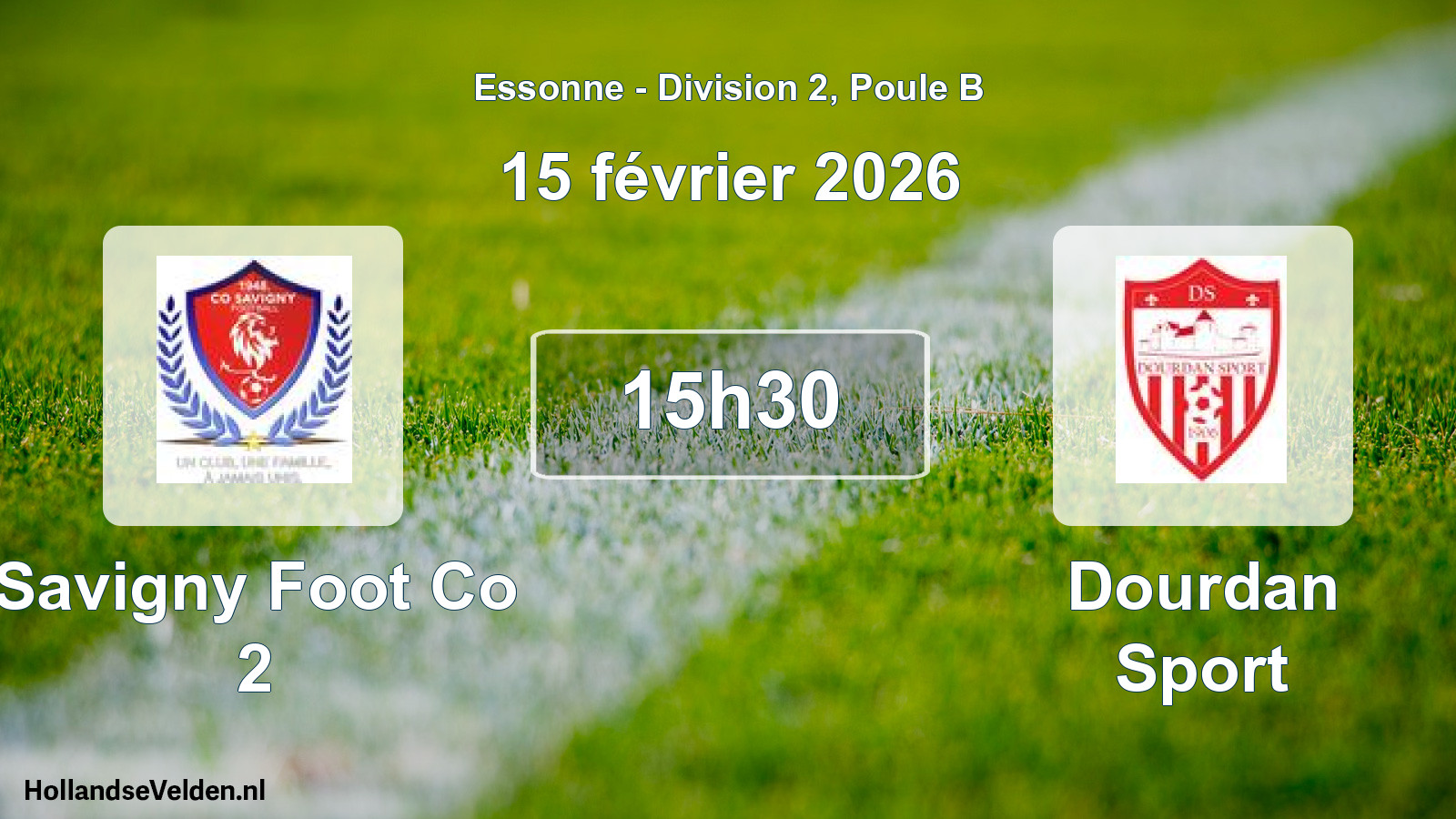 Scheduled Match: Savigny Foot Co 2 - Dourdan Sport (15 February 2026)
