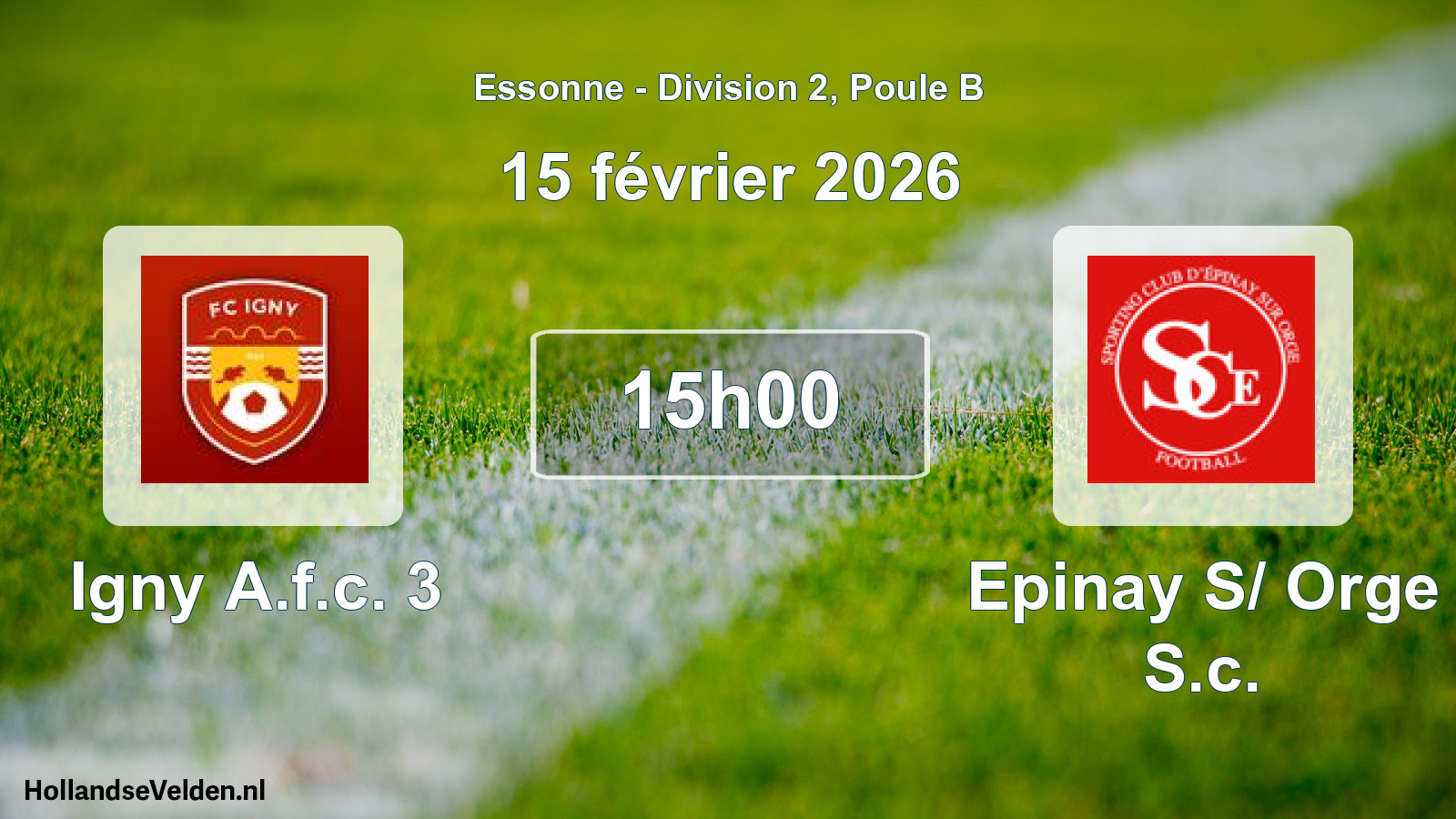 Match programmé: Igny A.f.c. 3 - Epinay S/ Orge S.c. (15 février 2026)