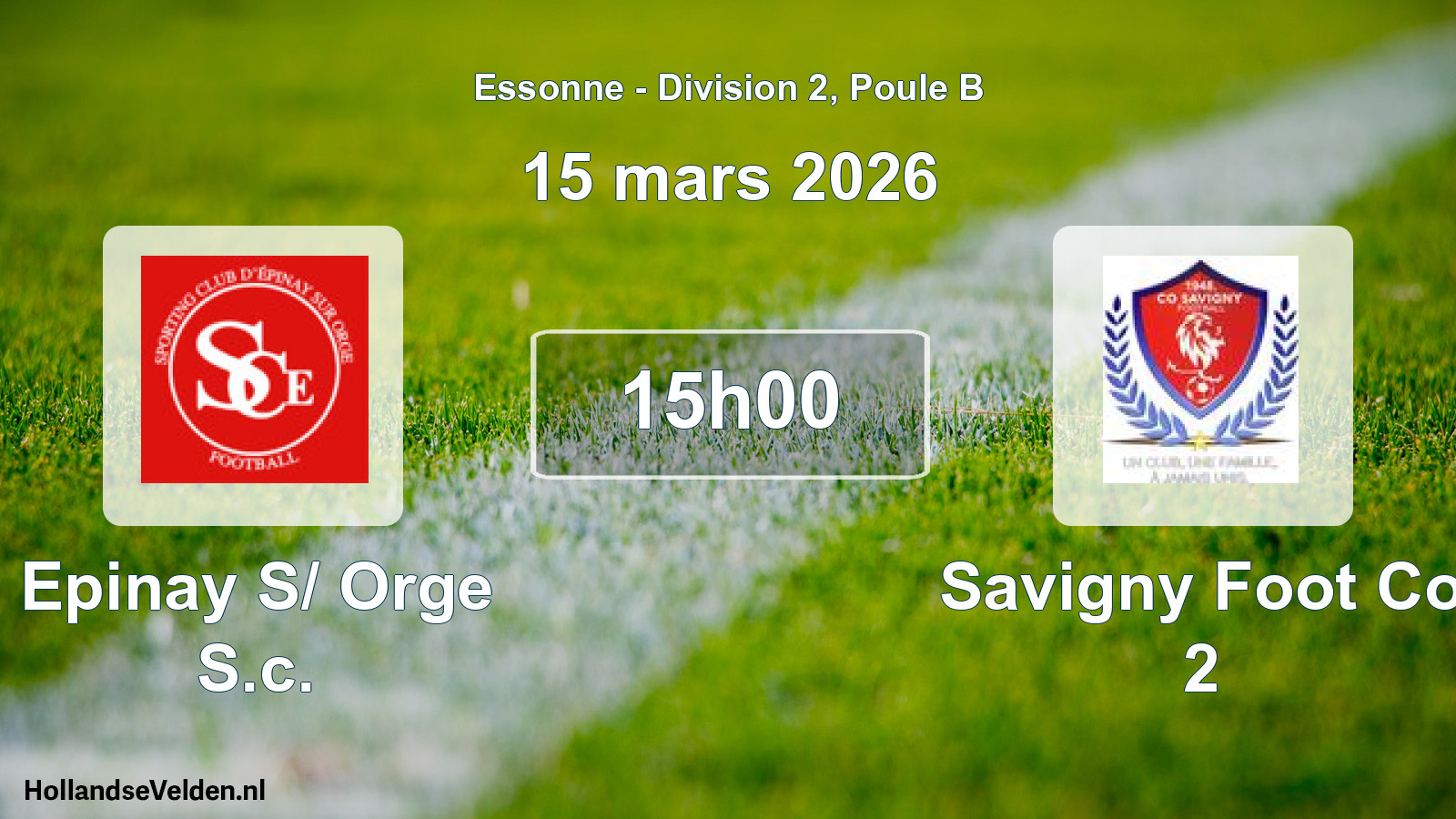 Geplande wedstrijd: Epinay S/ Orge S.c. - Savigny Foot Co 2 (15 maart 2026)