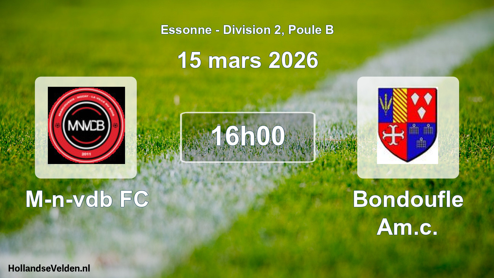 Scheduled Match: M-n-vdb FC - Bondoufle Am.c. (15 March 2026)